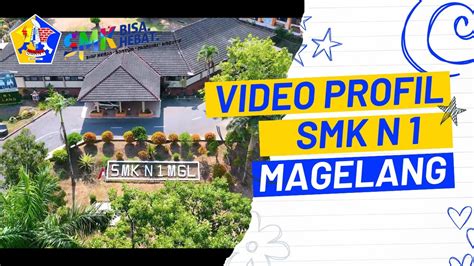 Profil Sekolah Pusat Keunggulan Smkn 1 Magelang Youtube