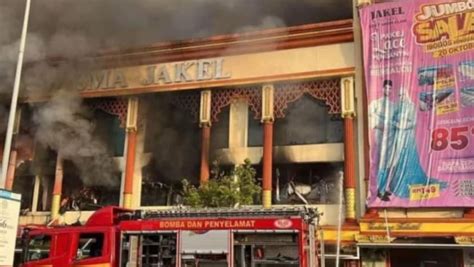 Gedung Jakel Terbakar Barangan Jualan Persiapan Ramadan Hari Raya