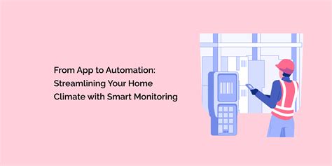 From App To Automation Streamlining Your Home Climate With Smart