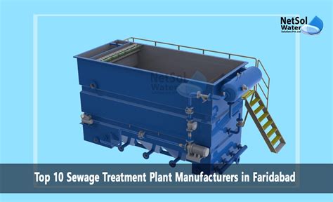 Top 10 Sewage Treatment Plant Manufacturers In Faridabad