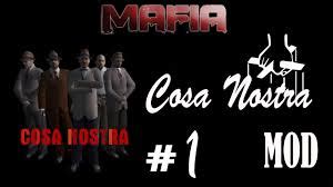 Image Cosa Nostra Mafia Mod For Mafia The City Of Lost Heaven