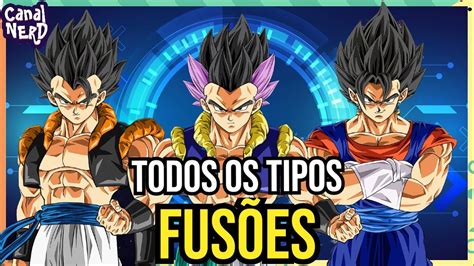 Todos os tipos de FUSÕES em Dragon Ball YouTube