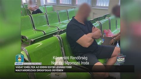 Vádat emeltek az eddigi egyik legnagyobb magyarországi drogfogás