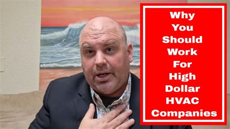 Why You Should Work For High Dollar Hvac Companies Youtube