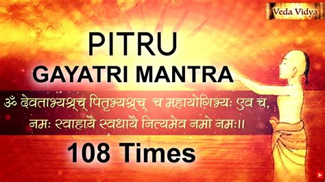 Pitru Gayatri Mantra Times For Happiness Satisfaction Blessing