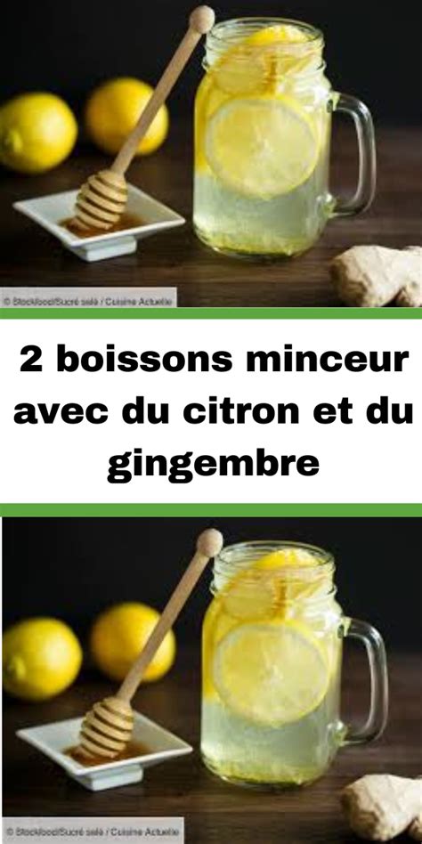 Boissons Minceur Avec Du Citron Et Du Gingembre Universmag Citron