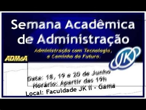 Faculdade Jk Do Gama - SEMANA ACADÊMICA 2012 - FACULDADE JK GAMA UNIDADE II - YouTube