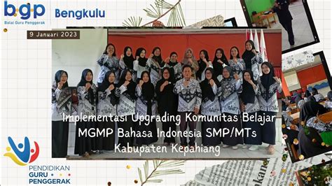 Implementasi Upgrading Komunitas Belajar MGMP Bahasa Indonesia SMP MTs