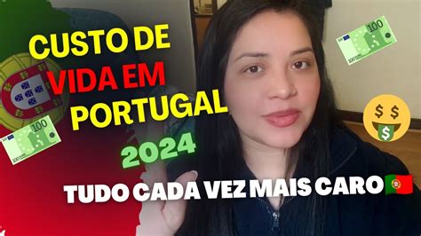 Custo De Vida Em Portugal Quanto Voc Precisa Para Viver Aqui Em