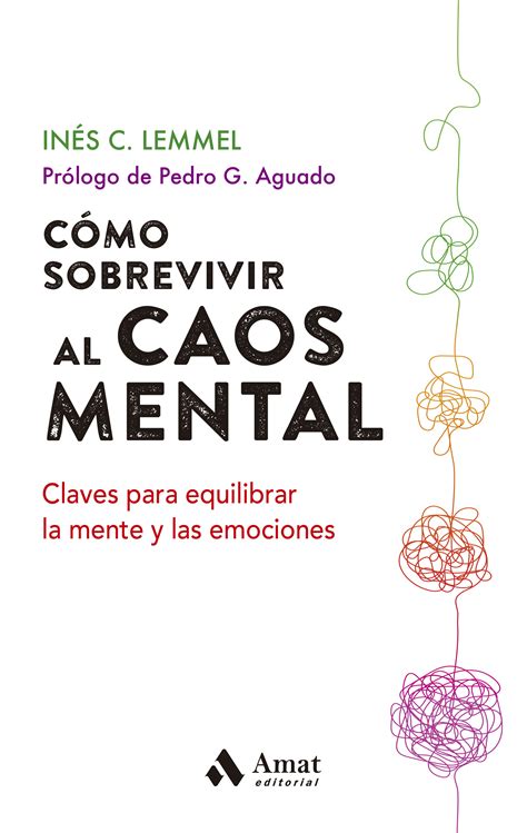 Comprar libro Cómo sobrevivir al caos mental Editorial Amat