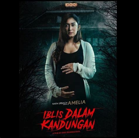 Iblis Dalam Kandungan Siap Ramaikan Film Indonesia Majalah Gpriority