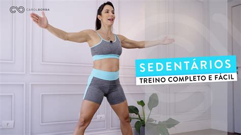 Treino Para SedentÁrios Em Casa Fácil Prático E Eficiente Carol