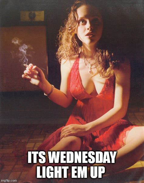 Its Wednesday Light Em Up Imgflip