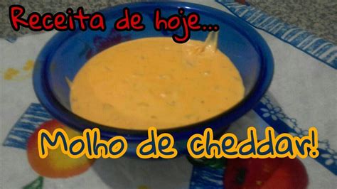 Receita De Molho De Cheddar Youtube