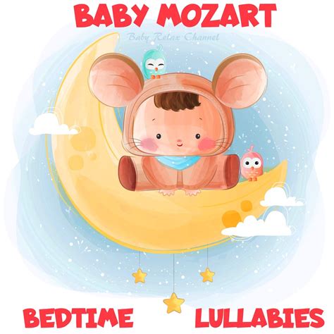 ‎Baby Mozart: Bedtime Lullabies by Baby Relax Channel on Apple Music