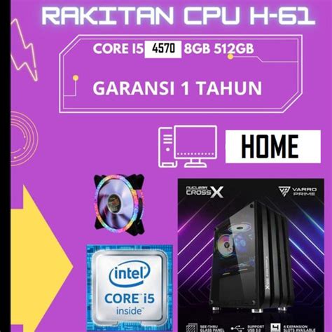 Jual Rakitan CPU H81 Core I5 4570 8GB HDD 500GB SSD FULL NEW GARANSI