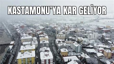 Meteorolojiden Uyar Kastamonu Ya Kar Ya Geliyor