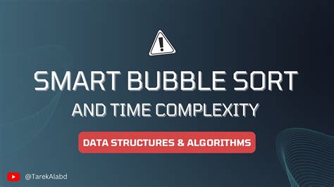 09 Smart Bubble Sort And Time Complexity [data Structures And Algorithms] Youtube