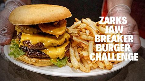 Zarks Jaw Breaker Burger Challenge Youtube