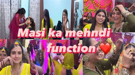 Masi Ke Mehndi Function Me Ki Khub Sari Masti Youtube