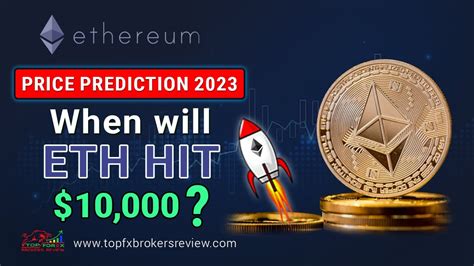 Ethereum Price Prediction 2023 When Will Eth Hit 10000 Youtube