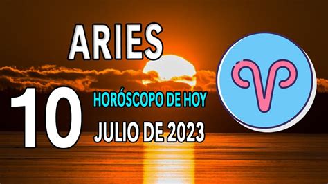 🤗𝐀𝐥𝐠𝐮𝐢𝐞𝐧 𝐈𝐧𝐭𝐞𝐧𝐭𝐚 𝐀𝐜𝐥𝐚𝐫𝐚𝐫 𝐓𝐨𝐝𝐨💆horoscopo Aries Hoy ♈ 10 De Julio De 2023