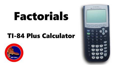 Ti 84 Factorial LeoneNeilan