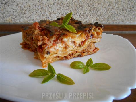 Tradycyjna Lasagne Z Mi Sem Mielonym I Sosem Pomidorowym Przepis