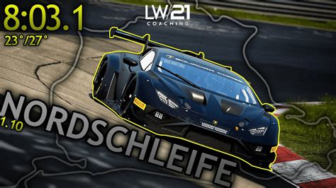 NORDSCHLEIFE IS HERE LAMBO HOTLAP LW 21 COACHING Assetto