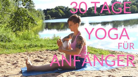 Tag 11 30 Tage Yoga Für Anfänger Hüftöffner Youtube