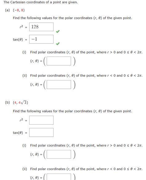 Solved The Cartesian Coordinates Of A Point Are Given A