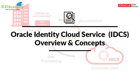 Blog Oracle Identity Cloud Service Idcs Overview Concepts