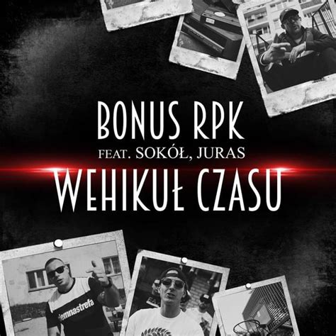 Bonus RPK Wehikuł Czasu Lyrics Genius Lyrics