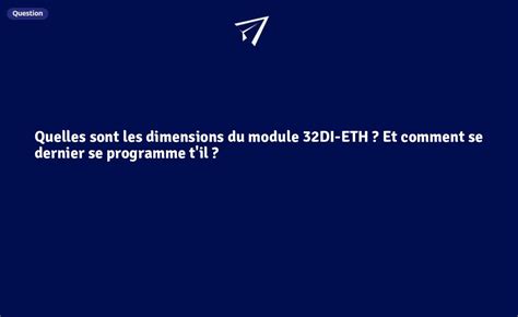 Quelles Sont Les Dimensions Du Module Di Eth Et Comment Se Dernier