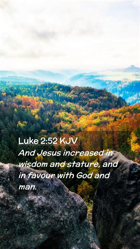 Luke Kjv Mobile Phone Wallpaper And Jesus Increased In Wisdom