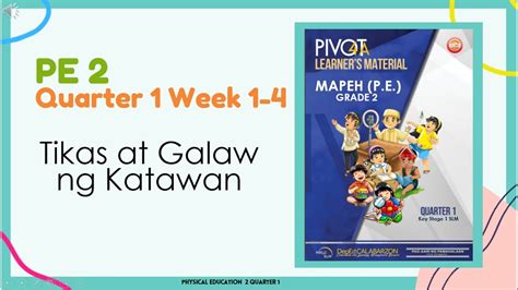 Pe Week Quarter Tikas At Galaw Ng Katawan Youtube