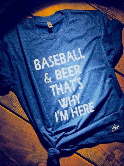 Funny baseball shirts, Baseball & Beers That's Why I'm Here, distressed ...