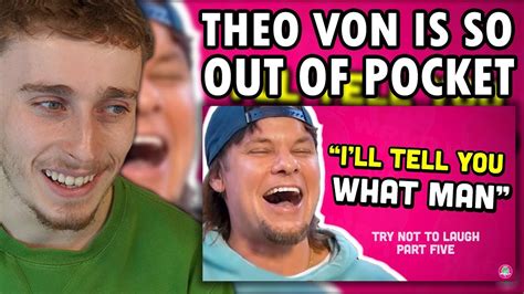 Reacting To Theo Vons Funniest Moments😂 Youtube