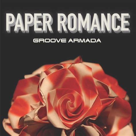 Paper Romance Album By Groove Armada Apple Music