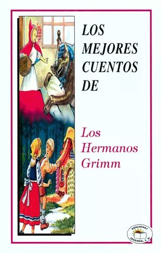 Los Mejores Cuentos De Los Hermanos Grimm Leyenda