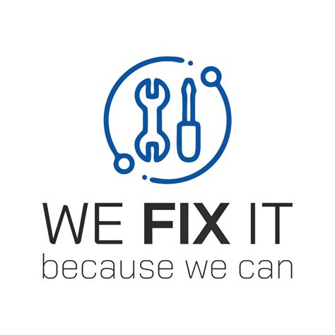 We Fix It Because We Can