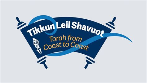 Tikkun Leil Shavuot 5783 YouTube