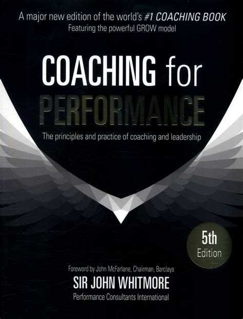 Coaching For Performance The Principles And Practice Of Coaching And