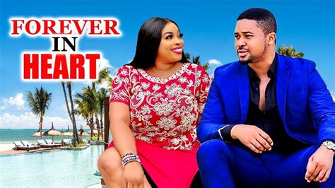 Forever In Heart Full Best Georgina Ibeh Mike Godson New Nollywood