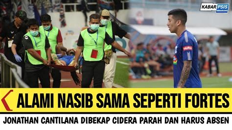 Berita PSIS Semarang JONATHAN SENASIB DENGAN CARLOS Kondisi