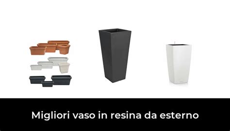 47 Migliori Vaso In Resina Da Esterno Nel 2024 Secondo 351 Esperti