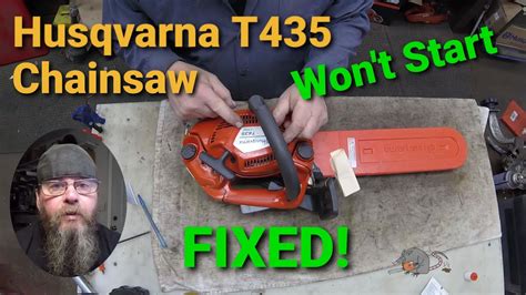 Husqvarna T435 Chainsaw Won T Start Fixed YouTube