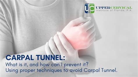 Carpal Tunnel What Is It And How Can I Prevent It Using Proper