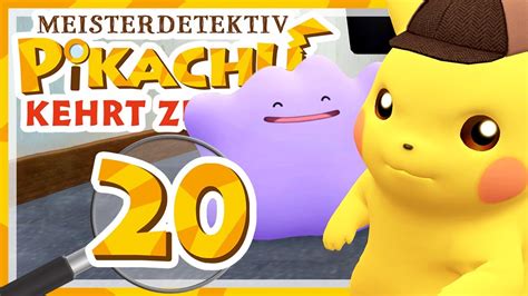 MEISTERDETEKTIV PIKACHU KEHRT ZURÜCK 20 Auf Du und Du mit Ditto