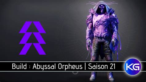 DESTINY 2 BUILD CHASSEUR ABYSSAL ORPHEUS SAISON 21 YouTube